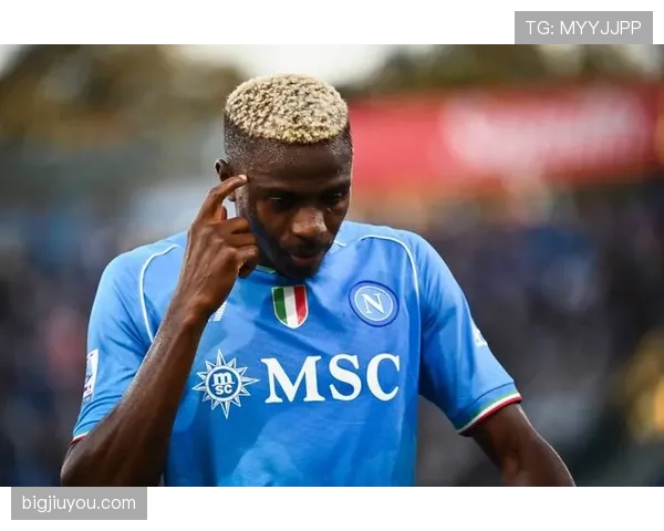 奥斯梅恩转会身价是否虚高：市场溢价与真实产出效率的背离分析